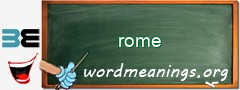 WordMeaning blackboard for rome